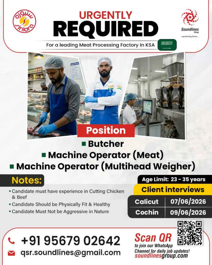 Butcher and machine operators needed for meat processing factory in KSA