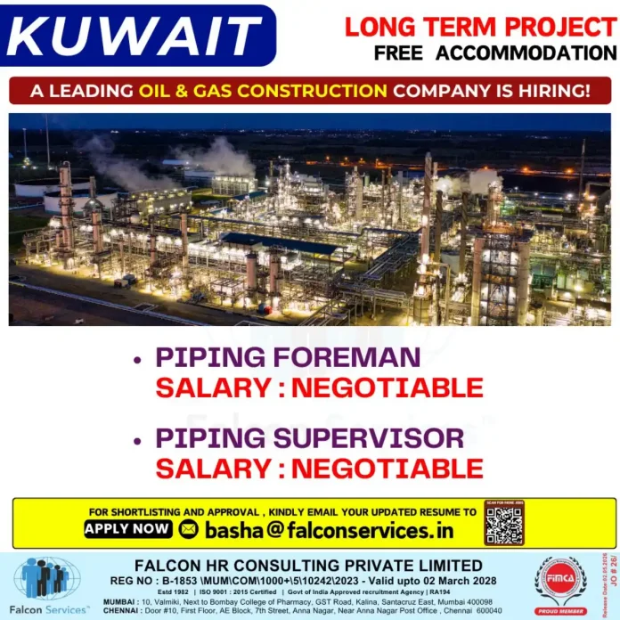 Piping Foreman and Supervisor jobs in Kuwait with free accommodation - Falcon Services