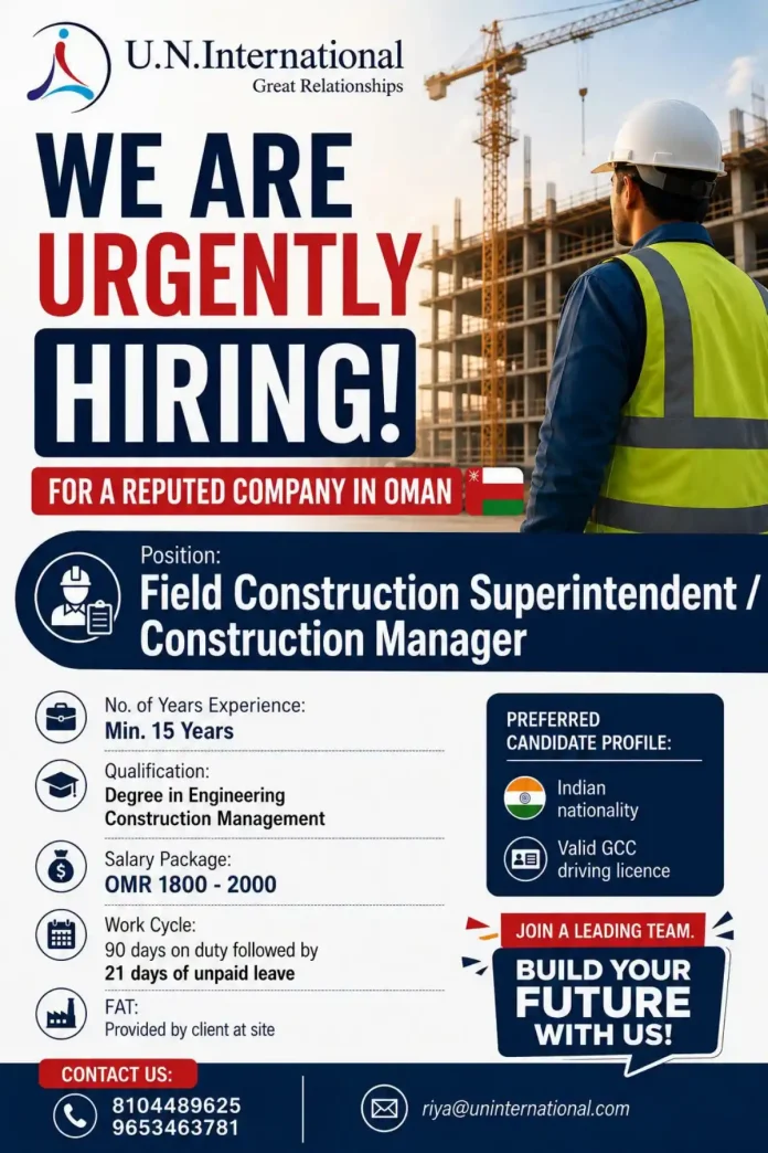 Field Construction Superintendent job Oman urgent hiring