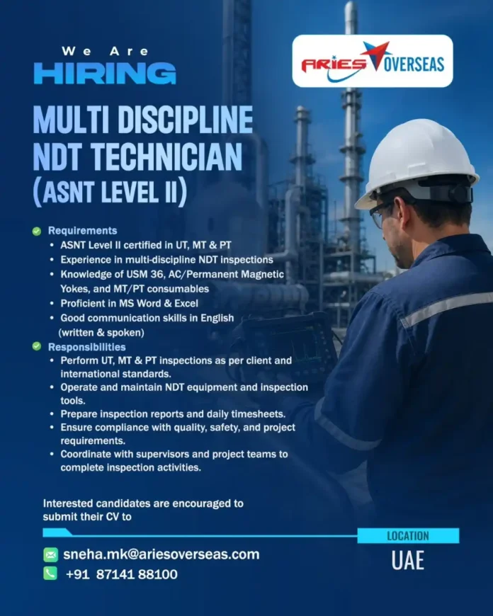ARIES OVERSEAS hiring Multi Discipline NDT Technician