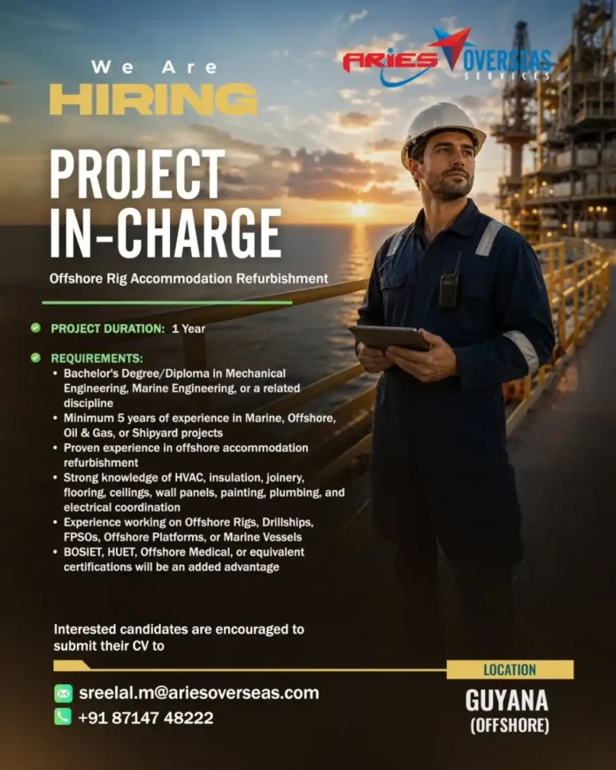 Project In-Charge Offshore Rig Accommodation Refurbishment