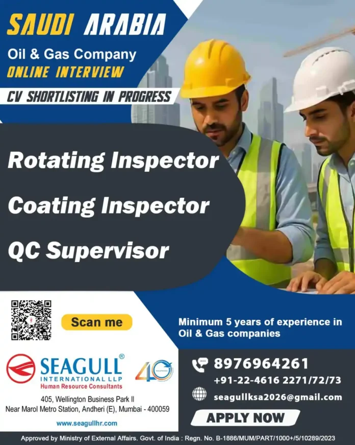 Oil & Gas jobs Saudi Arabia – Rotating Inspector, Coating Inspector, QC Supervisor