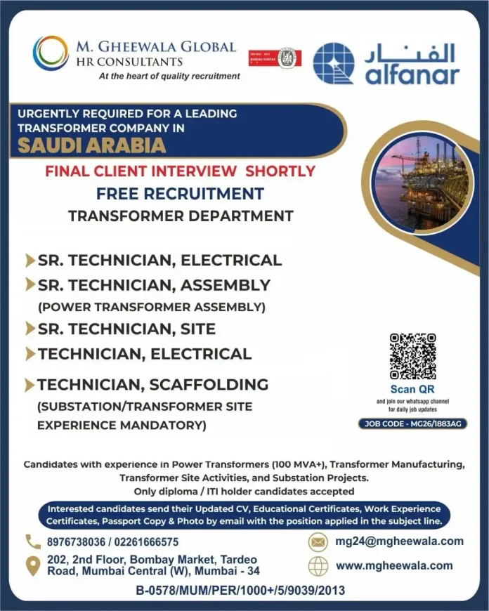 Job posting for transformer technician vacancies in Saudi Arabia by M. Gheewala Global HR Consultants