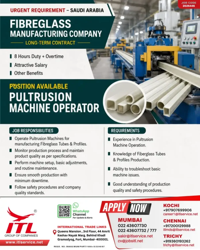 Pultrusion Machine Operator job Saudi Arabia ITL Group