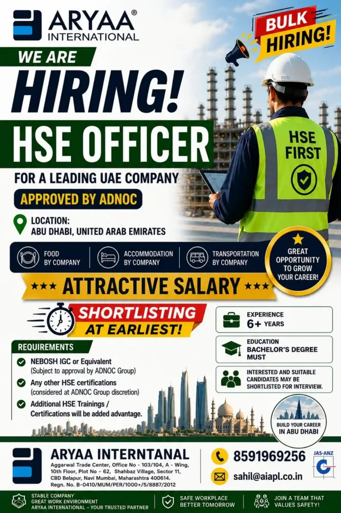 Aryaa International HSE Officer job posting for ADNOC approved position in Abu Dhabi, showing requirements and benefits