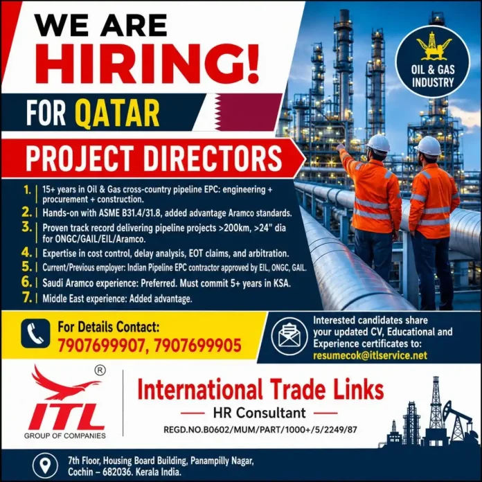 ITL Group hiring Project Directors for Qatar Oil & Gas pipeline EPC