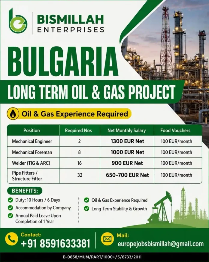 Bismillah Enterprises Bulgaria oil and gas project recruitment