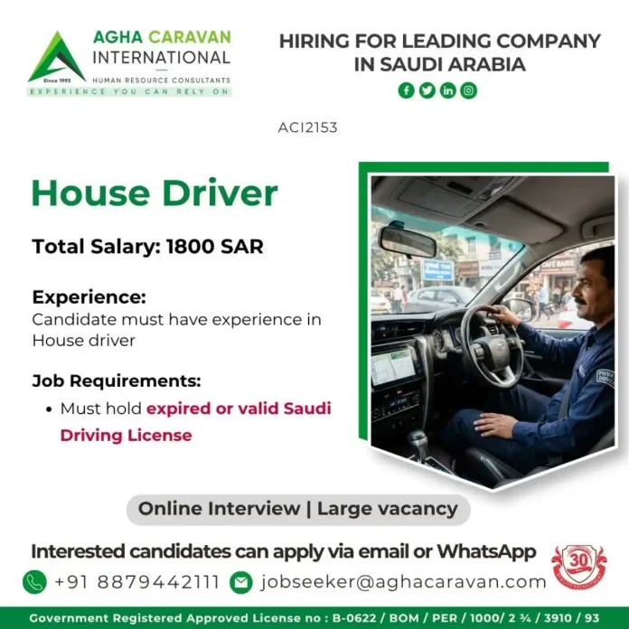 House Driver job in Saudi Arabia with AGHA CARAVAN