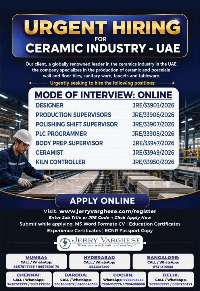 Jerry Varghese recruitment – ceramic industry UAE urgent hiring