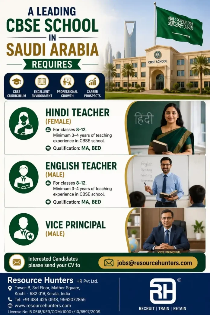 CBSE school jobs in Saudi Arabia for Hindi Teacher, English Teacher and Vice Principal