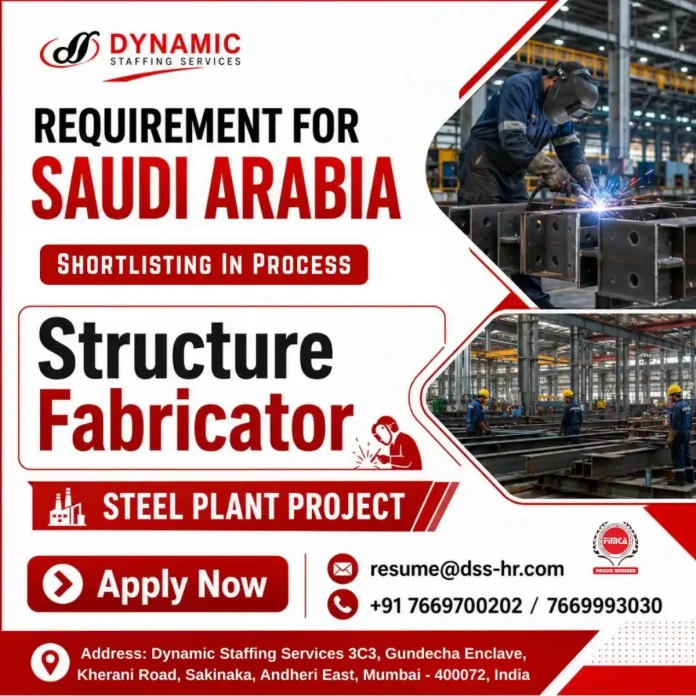Structure Fabricator Saudi Arabia Steel Plant Project recruitment