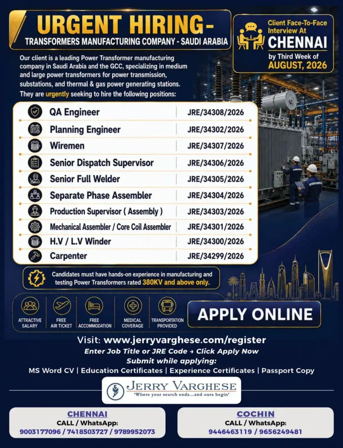 Power Transformer Manufacturing Jobs in Saudi Arabia – Client Interview Chennai 2026