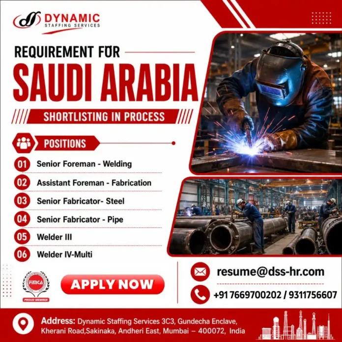 Dynamic Staffing Services hiring welding and fabrication professionals for Saudi Arabia