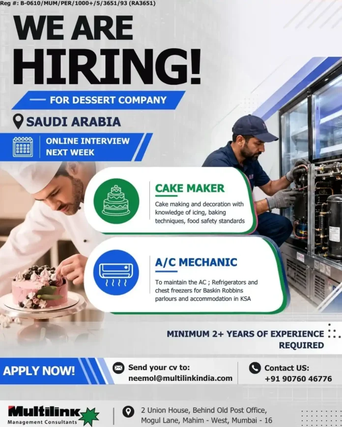Cake Maker and AC Mechanic jobs in Saudi Arabia for dessert company