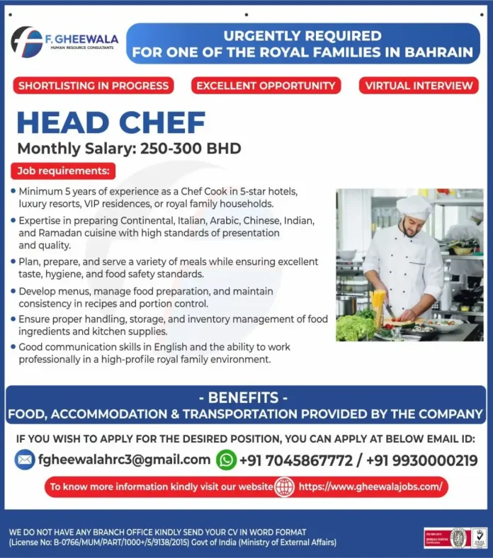 Head Chef job Bahrain Royal Family F. Gheewala HR Consultants
