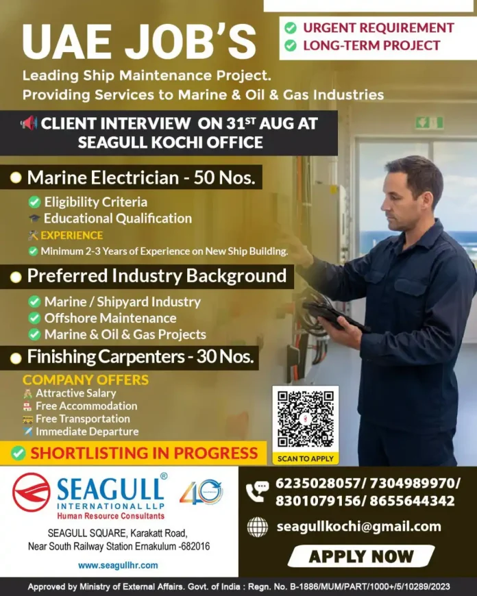 UAE ship maintenance jobs - Marine Electrician and Finishing Carpenter vacancies at Seagull Kochi interview