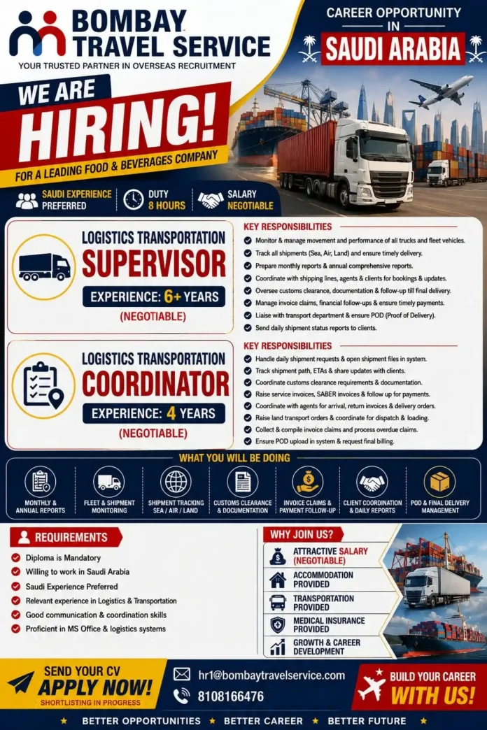 Logistics and transportation supervisor and coordinator career opportunity in Saudi Arabia with Bombay Travel Service