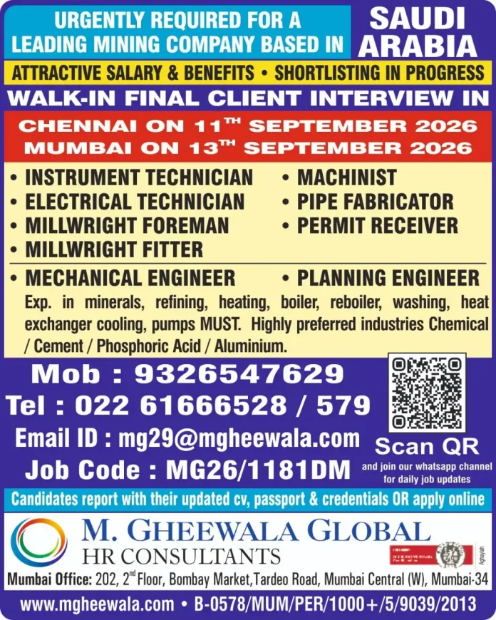 Saudi mining company walk-in interview recruitment M Gheewala Chennai Mumbai 2026
