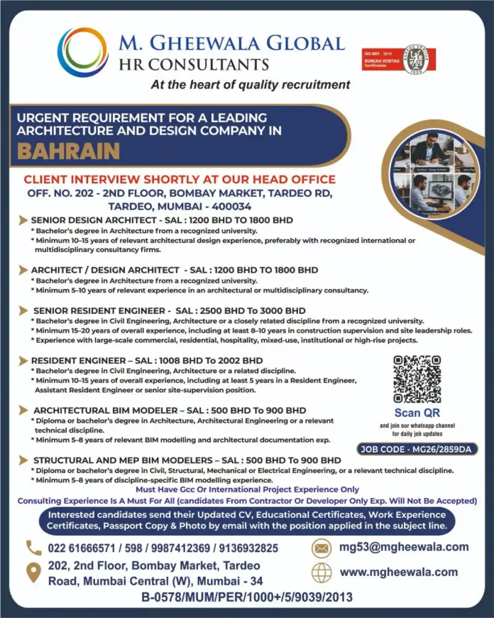M. Gheewala Global HR Consultants recruitment for Architecture and Design Company in Bahrain - Senior Design Architect, Resident Engineer and BIM Modeler jobs