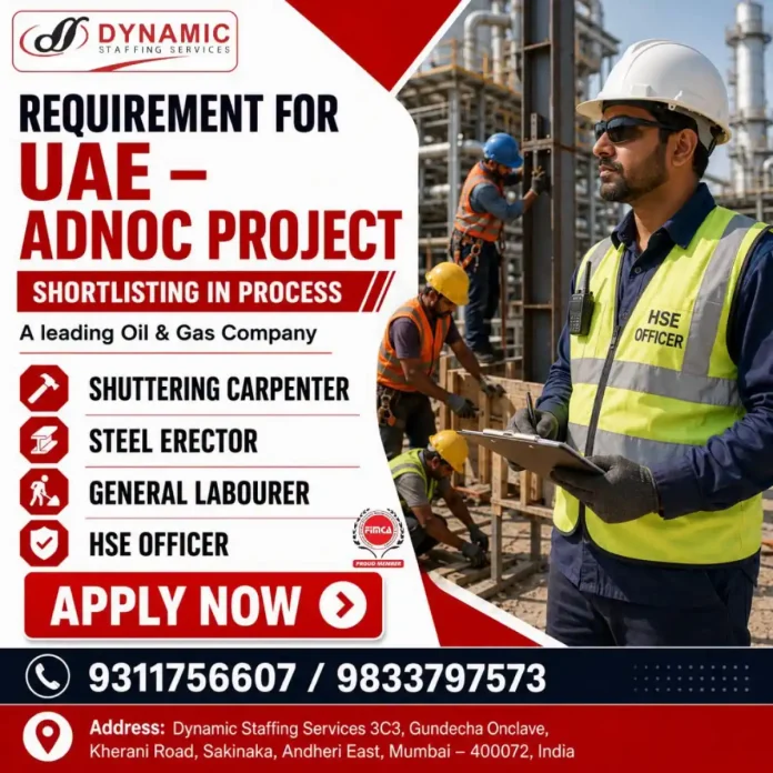 UAE ADNOC project jobs - Shuttering Carpenter, Steel Erector, General Labourer and HSE Officer recruitment