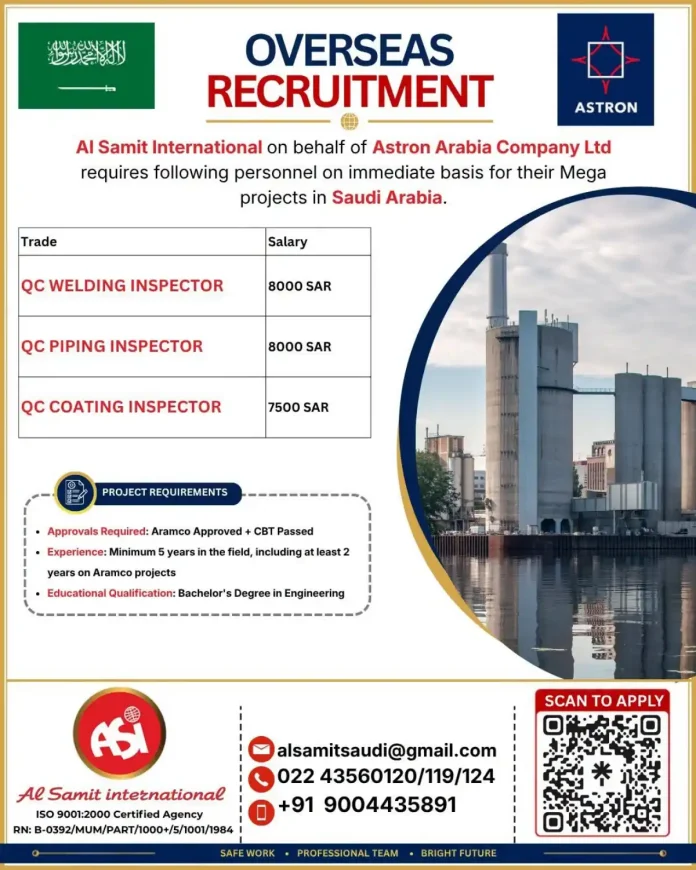 Al Samit International recruiting Aramco Approved QC Welding, Piping and Coating Inspectors for Saudi Arabia