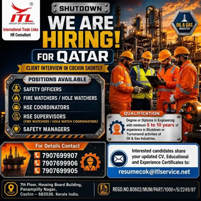 Qatar Oil and Gas Safety Jobs HSE Vacancies ITL Group Cochin Interview