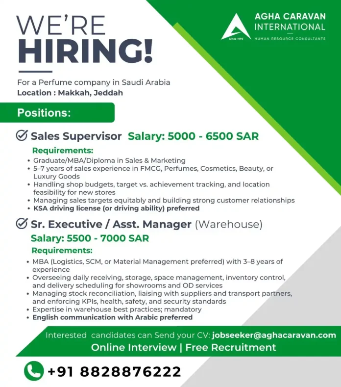Perfume company hiring in Saudi Arabia for Sales Supervisor and Warehouse Executive positions
