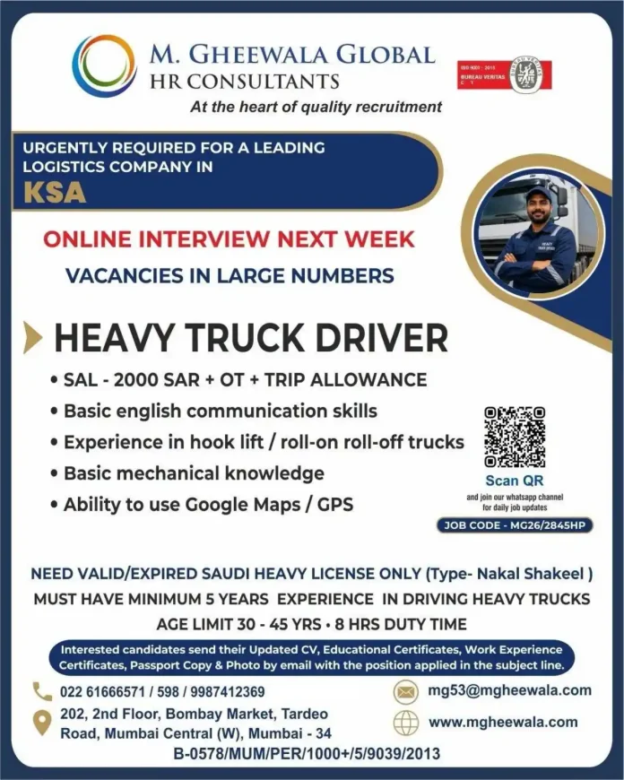 Heavy truck driver job vacancy in Saudi Arabia with M. Gheewala Global HR Consultants