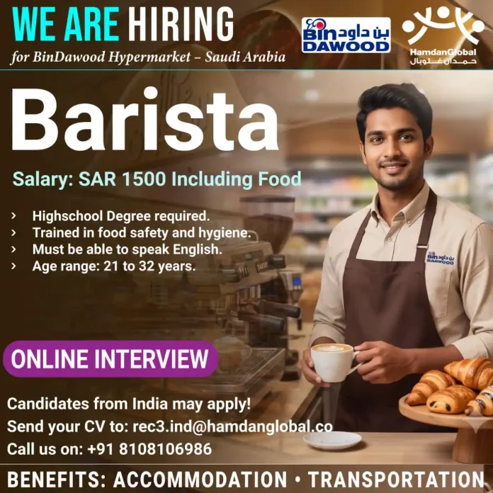 Barista job Saudi Arabia BinDawood Hypermarket Hamdan Global hiring