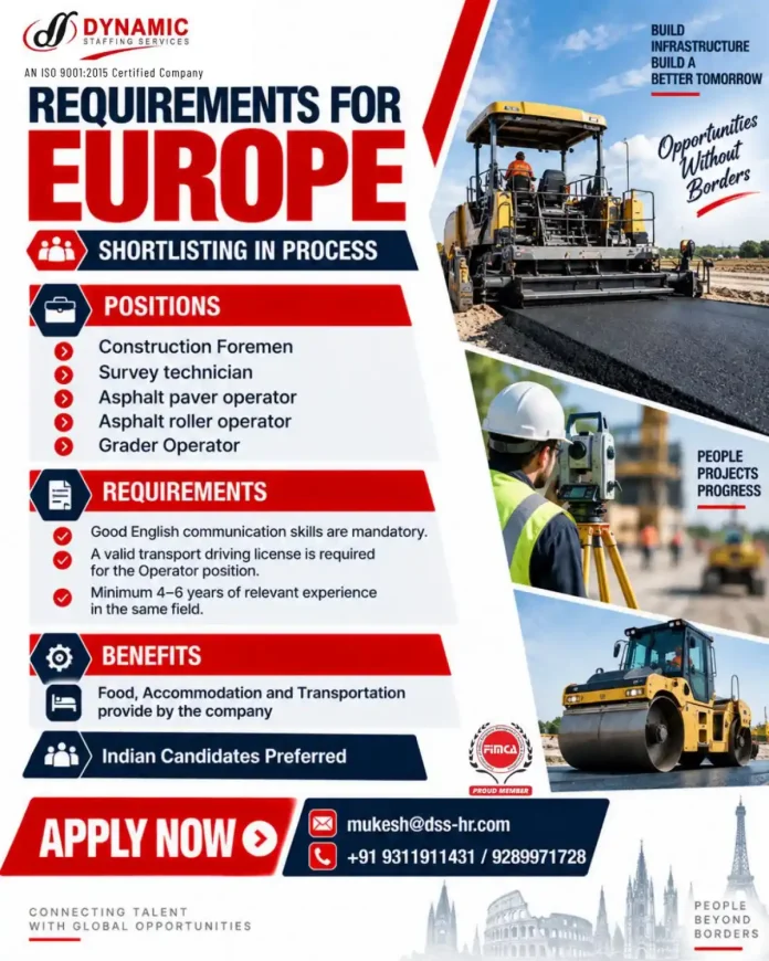 Europe jobs for Construction Foremen, Survey Technician, Asphalt Paver Operator, Asphalt Roller Operator, and Grader Operator