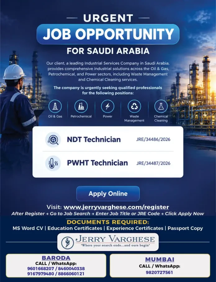 NDT Technician and PWHT Technician jobs in Saudi Arabia – Oil & Gas, Petrochemical and Power sectors