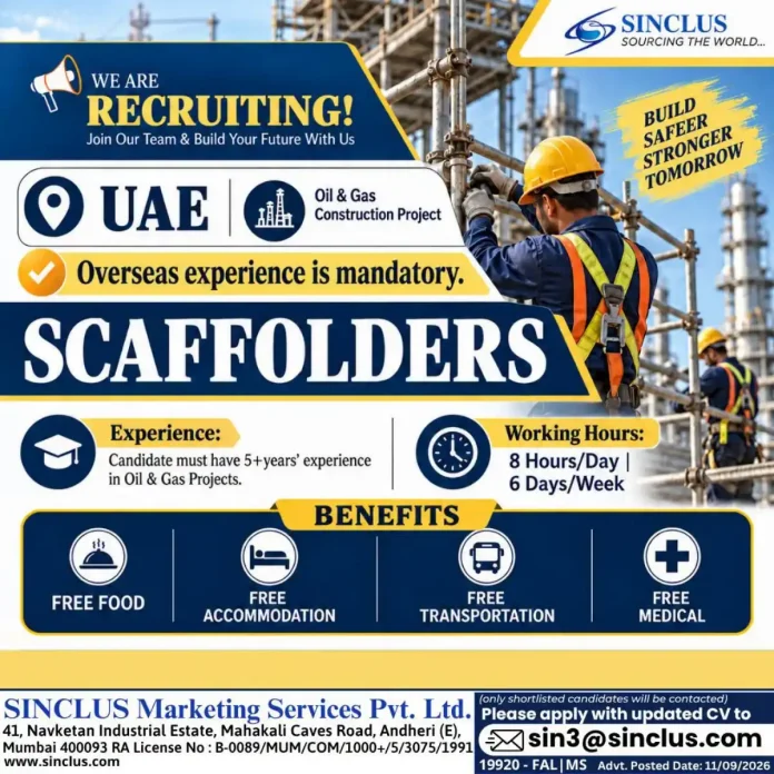 Scaffolder Jobs in UAE Oil & Gas Construction Project – SINCLUS Recruitment