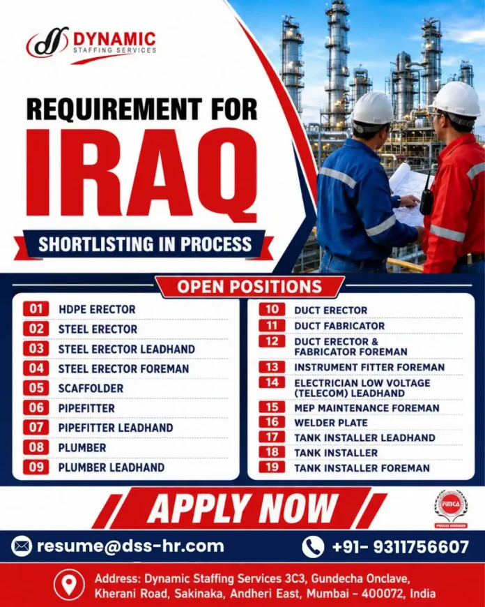 Dynamic Staffing Services Iraq job vacancies for HDPE Erector, Steel Erector, Duct Fabricator, Pipefitter, Plumber, MEP Foreman and Tank Installer
