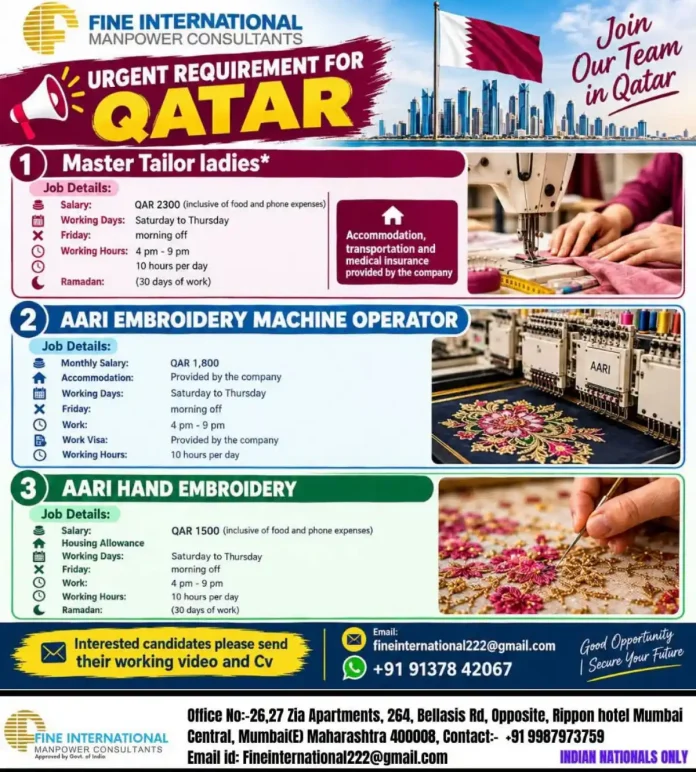 Urgent Qatar jobs for Indian nationals - Master Tailor Ladies, Aari Embroidery Machine Operator, Aari Hand Embroidery