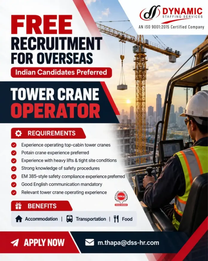 Tower Crane Operator overseas recruitment for Indian candidates