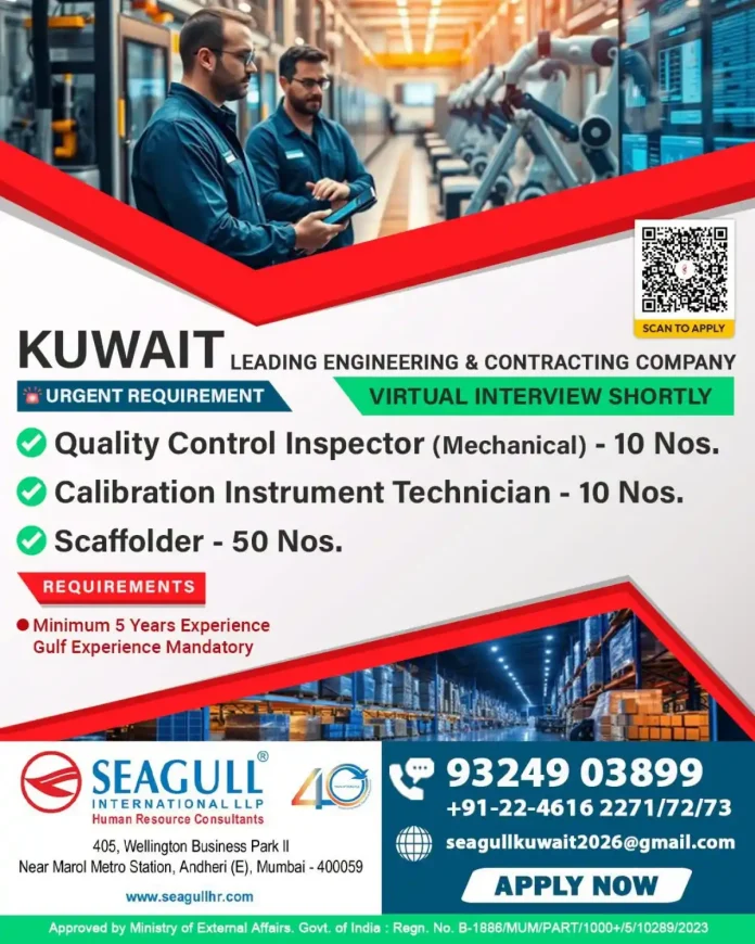 Urgent Kuwait engineering and contracting jobs for QC Inspector, Calibration Instrument Technician and Scaffolder – Seagull International LLP