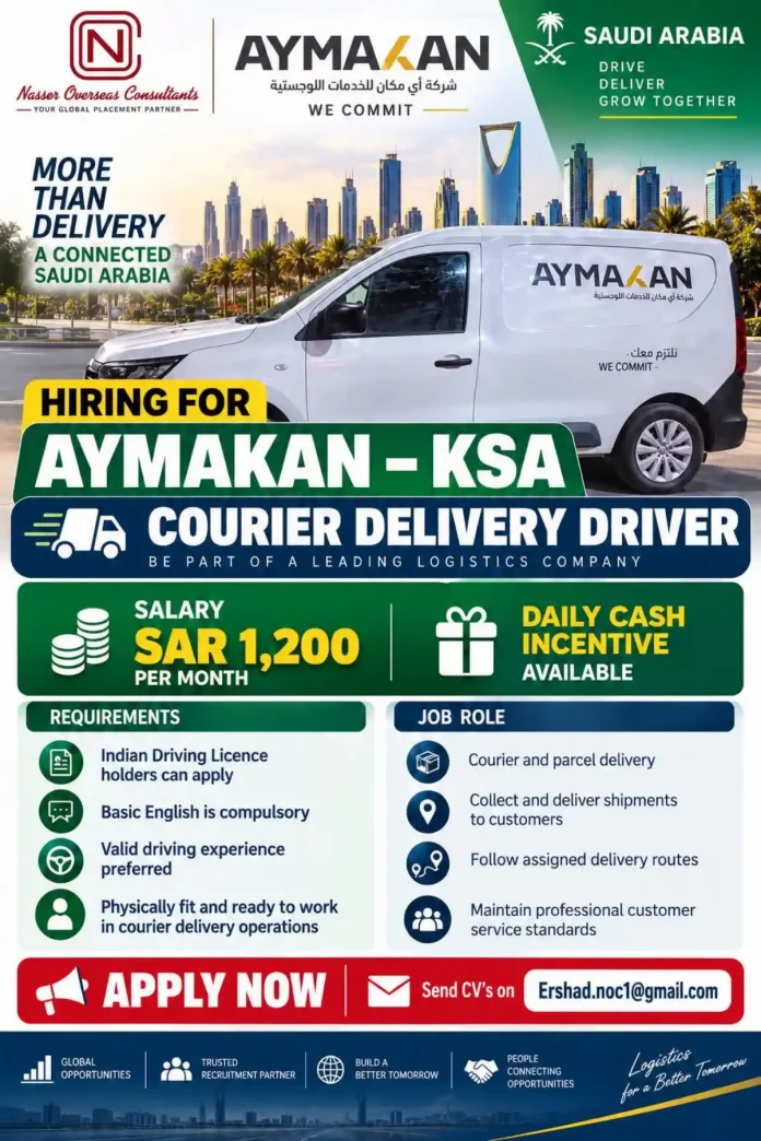 Courier Delivery Driver job vacancy in Saudi Arabia with AYMAKAN KSA and Nasser Overseas Consultants