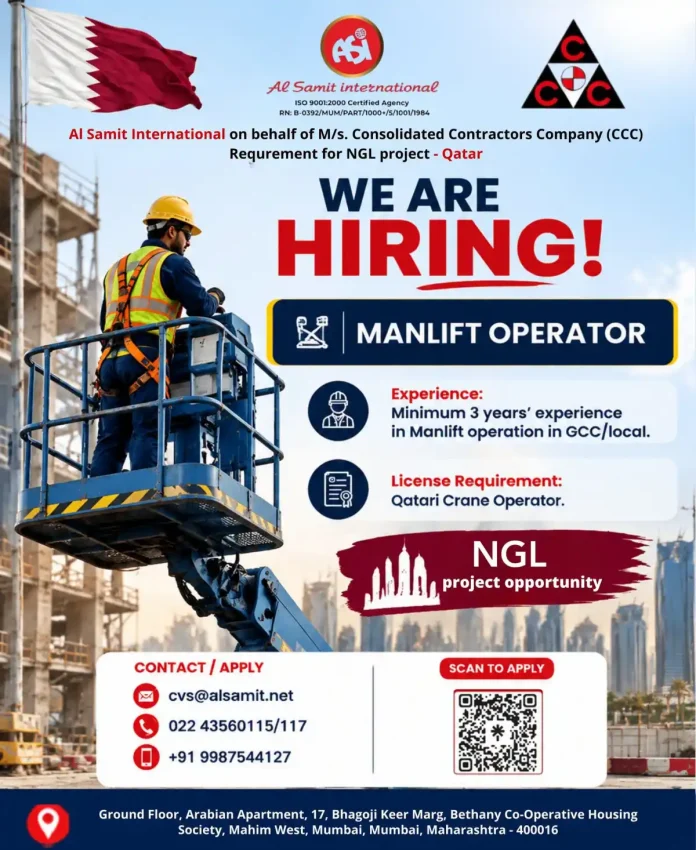 Al Samit International hiring Manlift Operator for NGL Project Qatar