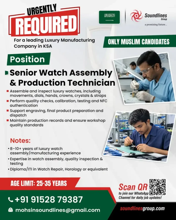 Senior Watch Assembly & Production Technician job vacancy in KSA with Soundlines Group