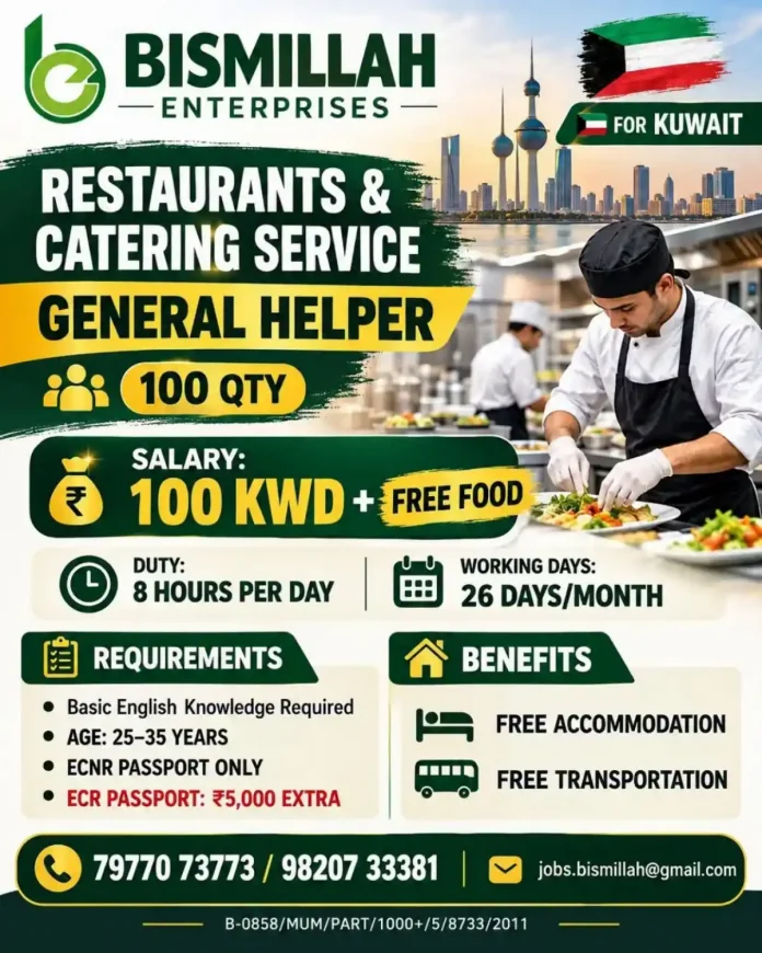General Helper job in Kuwait at Bismillah Enterprises with 100 KWD salary and free food