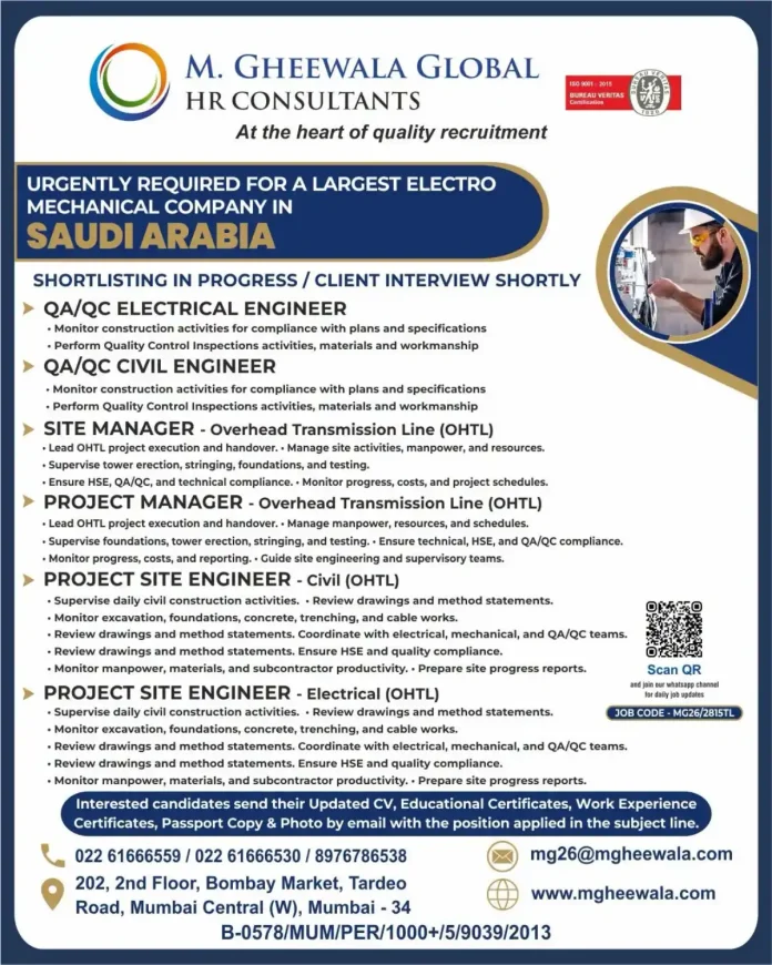 M. Gheewala Global hiring QA/QC and OHTL engineers for Saudi Arabia