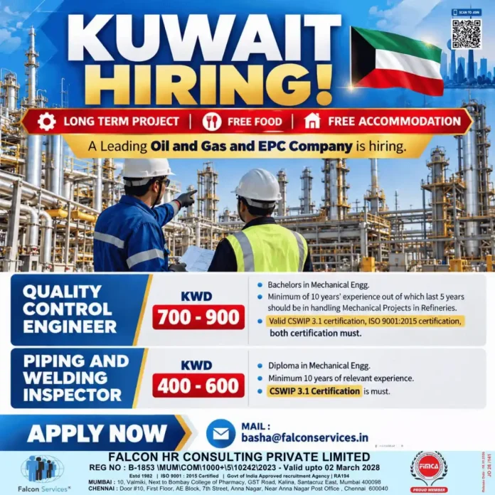 Quality Control Engineer and Piping Welding Inspector jobs in Kuwait with free food and accommodation