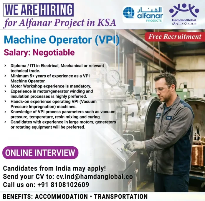 VPI Machine Operator job at Alfanar Project KSA by HamdanGlobal