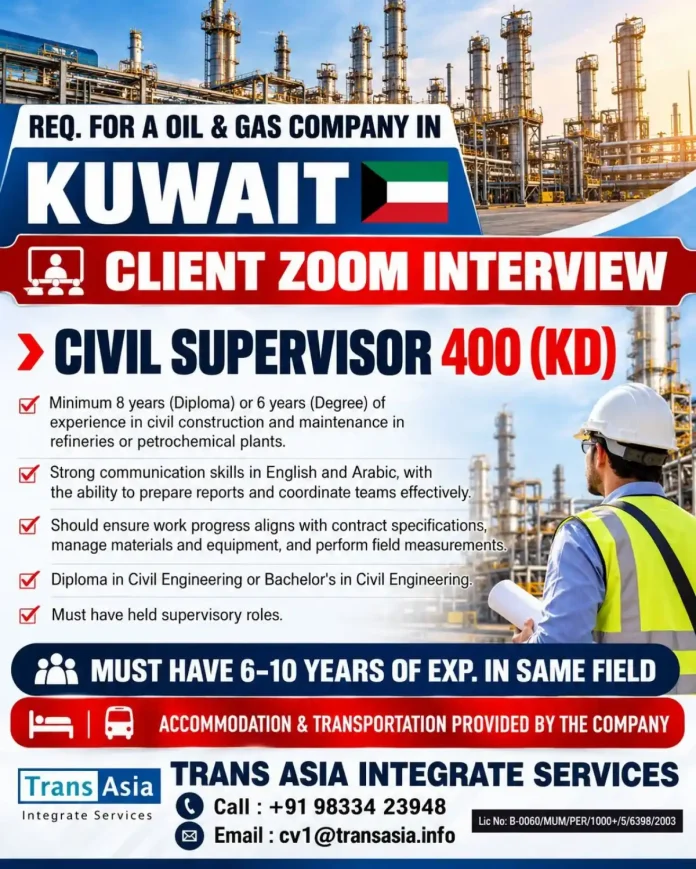 Civil Supervisor job in Kuwait for oil and gas company with 400 KD salary