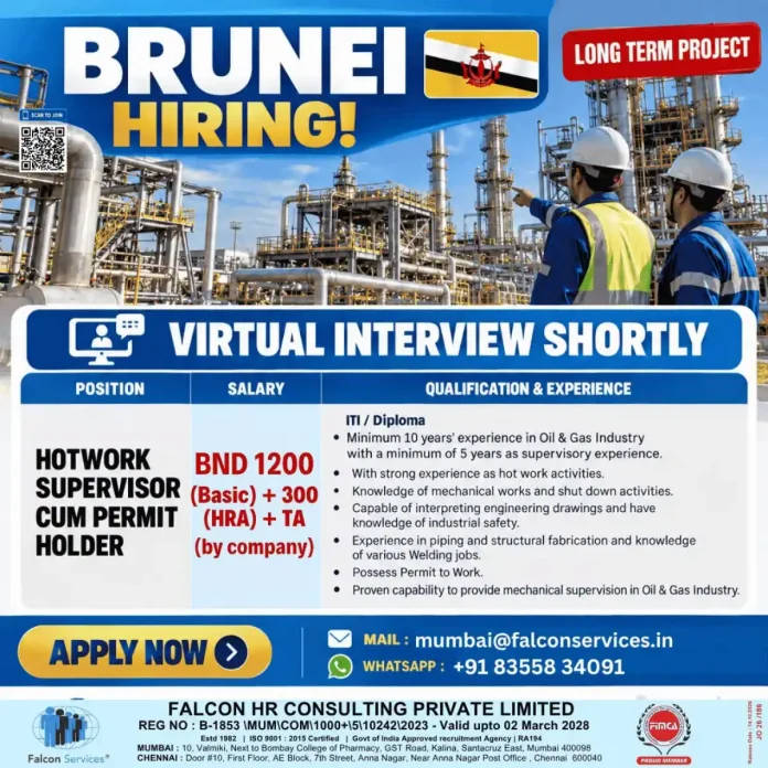 Hot Work Supervisor cum Permit Holder job vacancy in Brunei Oil and Gas project