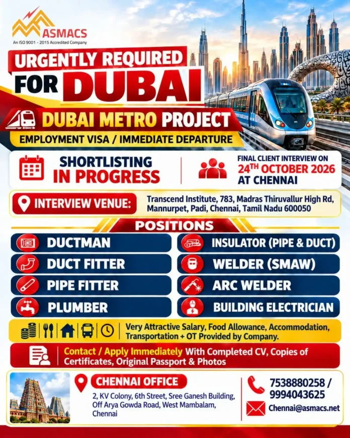 ASMACS Dubai Metro Project job recruitment 2026 at Chennai