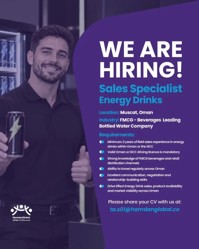Sales Specialist Energy Drinks job in Muscat Oman at HamdanGlobal