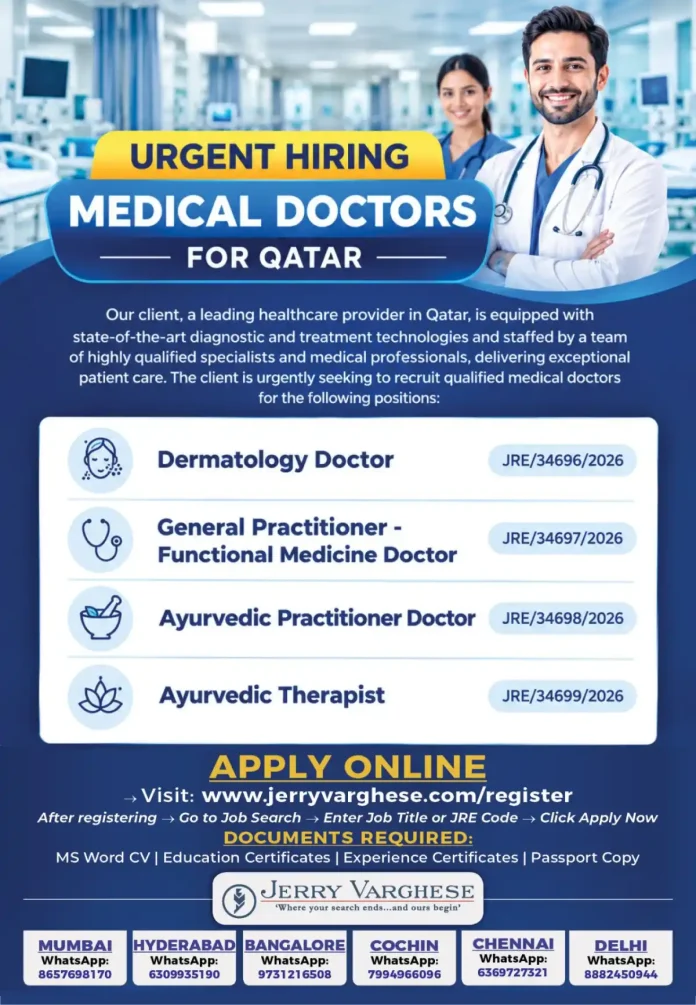 Medical doctors urgently hiring in Qatar for dermatology, general practitioner and ayurvedic roles