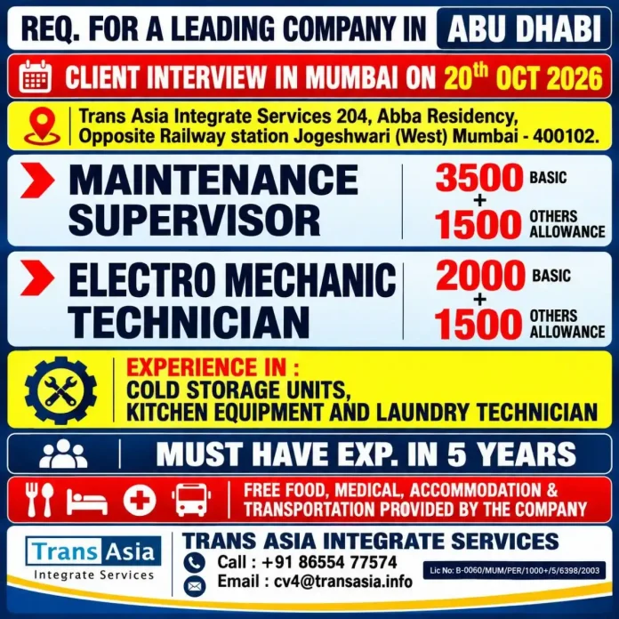 Maintenance Supervisor and Technician job vacancy in Abu Dhabi with interview in Mumbai