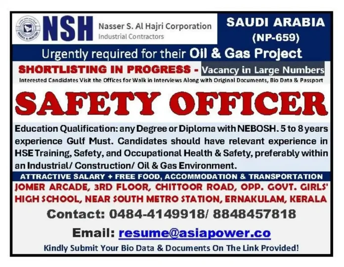 Safety Officer job vacancy Saudi Arabia Nasser S Al Hajri walk-in interview Ernakulam